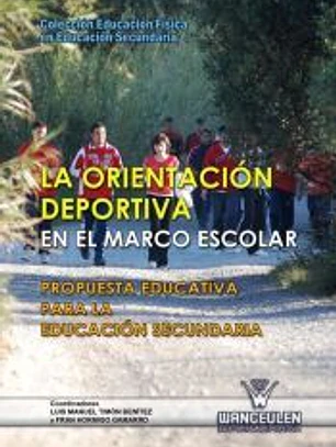 La orientación deportiva en el marco escolar. Propuesta educativa para la educación física en secundaria