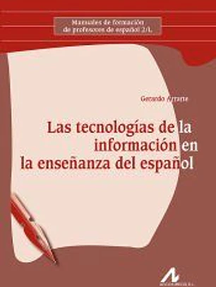 Las tecnologías de la información en la enseñanza del español