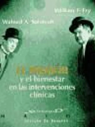 EL HUMOR Y EL BIENESTAR EN LAS INTERVENCIONES CLÍNICAS