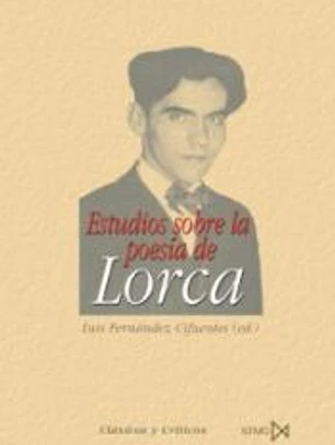 Estudios sobre la poesía de Lorca