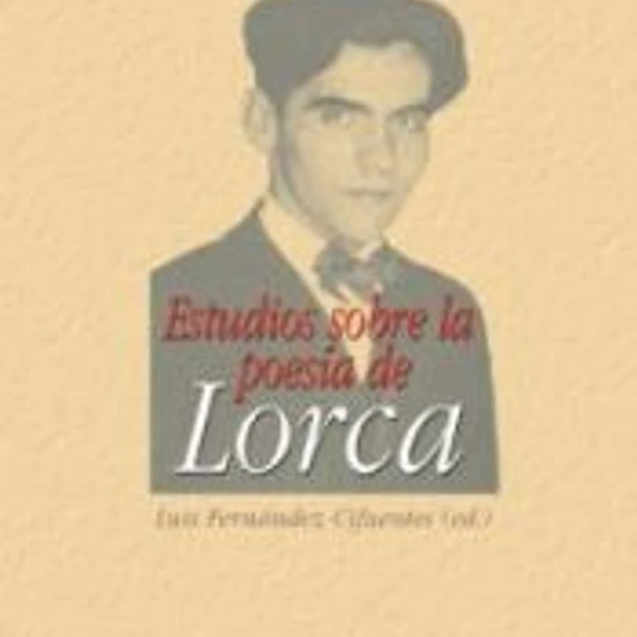 Estudios sobre la poesía de Lorca 1