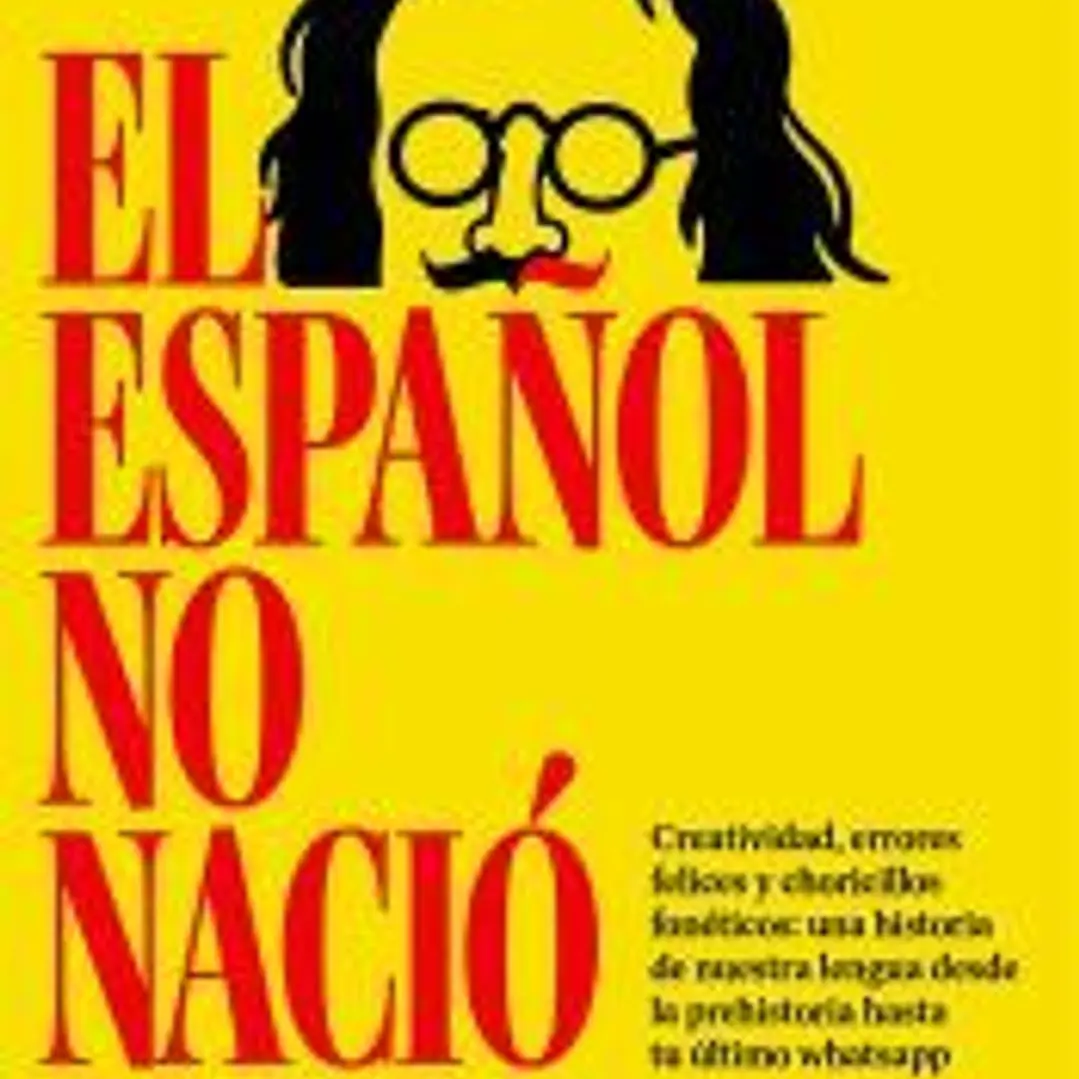 El español no nació ayer 1
