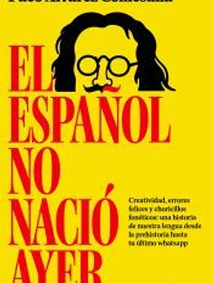 El español no nació ayer