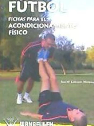 Fútbol : fichas para el acondicionamiento físico