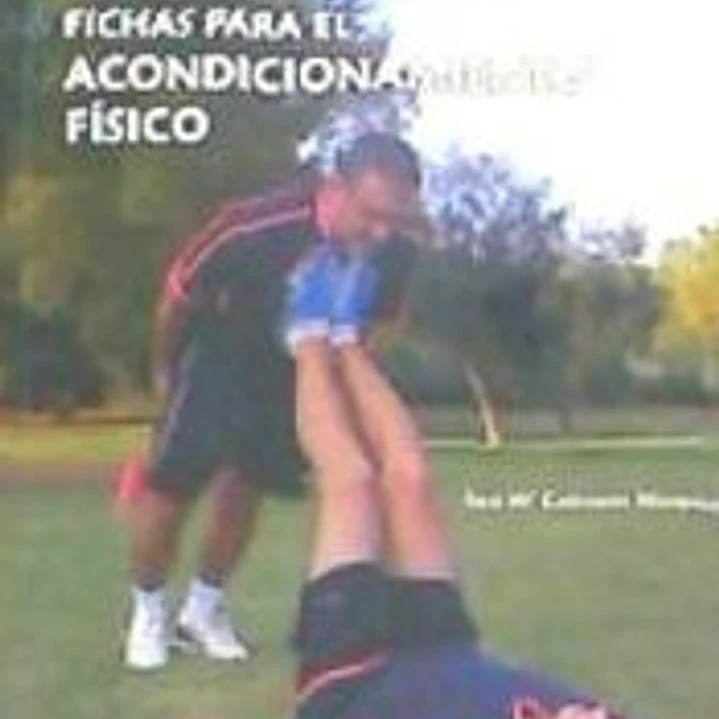 Fútbol : fichas para el acondicionamiento físico 1