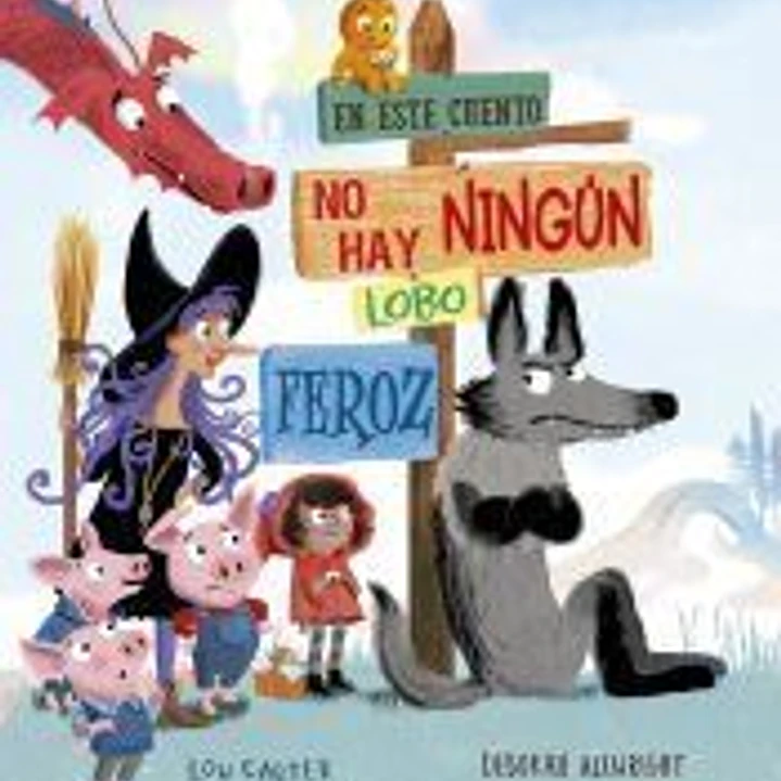 En este cuento no hay ningún lobo feroz 1