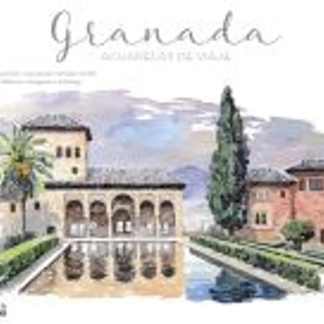 Granada. Acuarelas de viaje 1