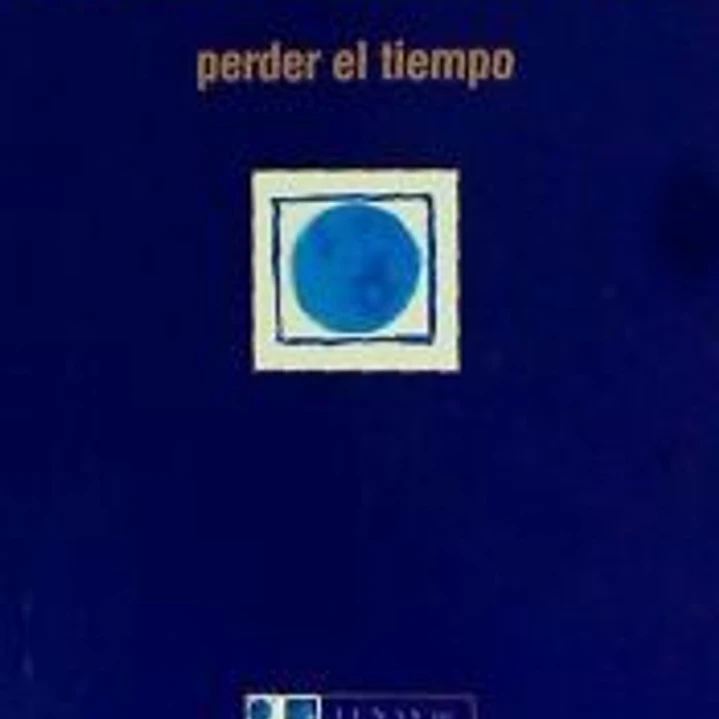 PERDER EL TIEMPO 1