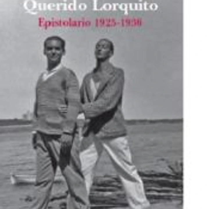 Querido Salvador, Querido Lorquito : epistolario 1925-1936 1