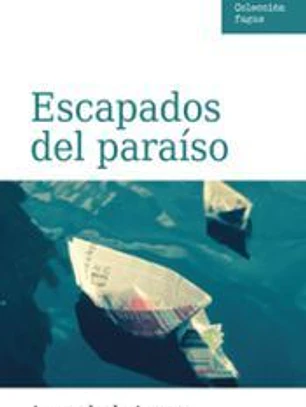 Escapados del paraíso