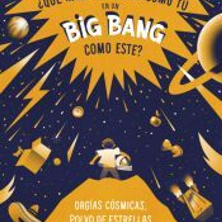 Qué hace un bosson como tú en un big bang como este 1