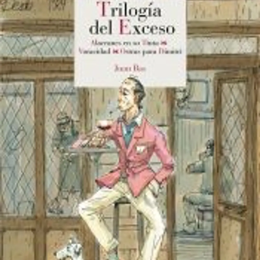 Trilogía del exceso 1