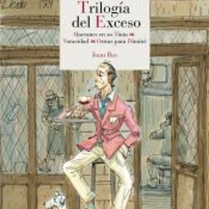 Trilogía del exceso 1