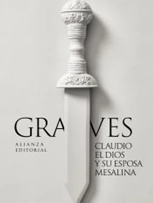 Claudio el dios y su esposa Mesalina