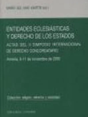 ENTIDADES ECLESIÁSTICAS Y DERECHO DE LOS ESTADOS.