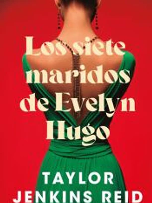 Los siete maridos de Evelyn Hugo