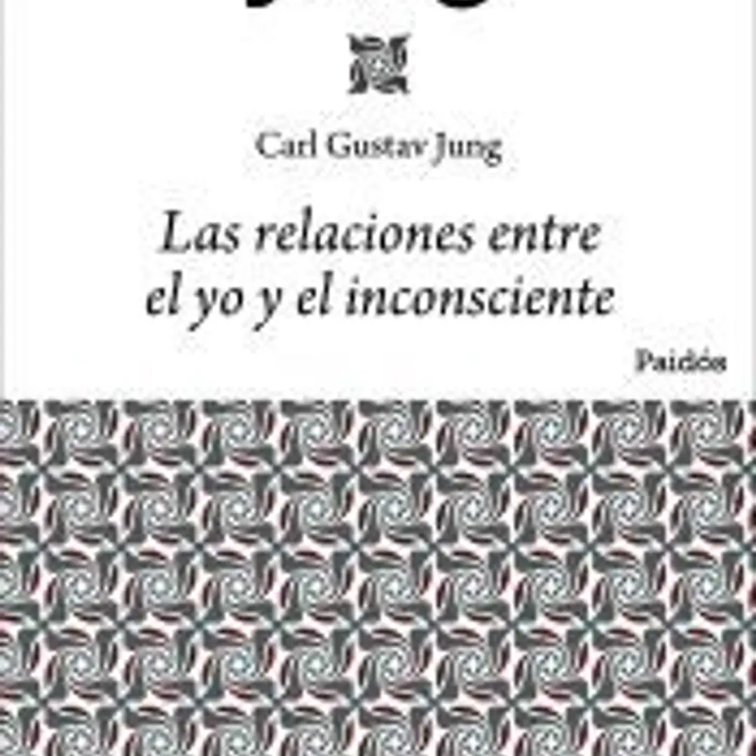 Las relaciones entre el yo y el inconsciente 1