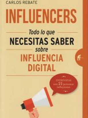 Influencers: Cómo hacer realidad el negocio digital de tus sueños