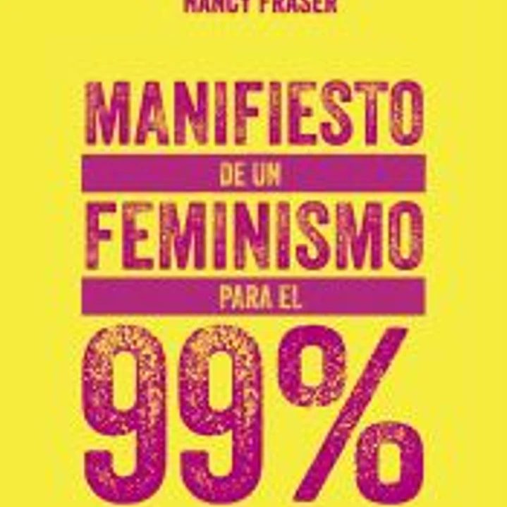 MANIFIESTO DE UN FEMINISMO PARA EL 99% 1