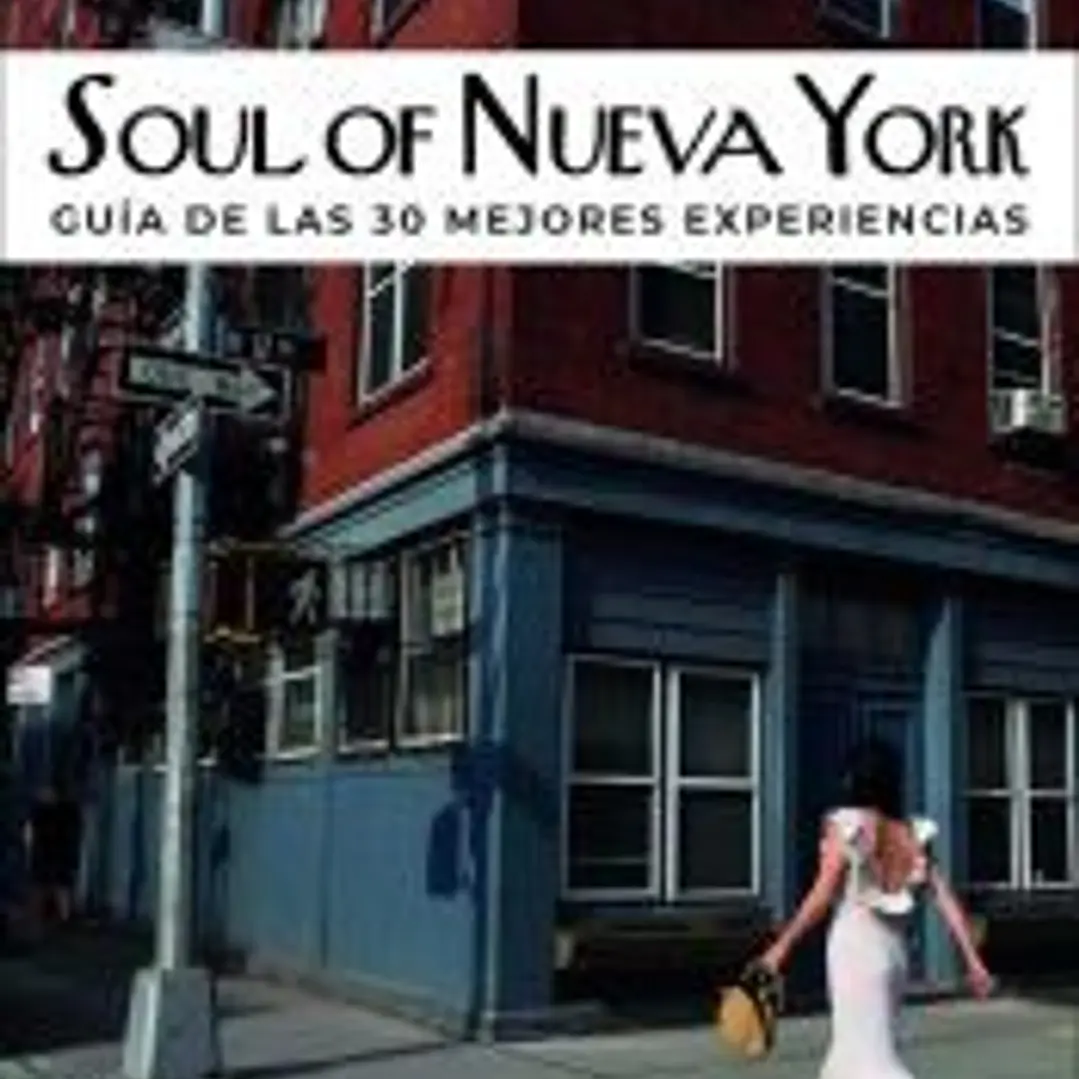 SOUL OF NUEVA YORK 1