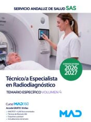 Técnico/a Especialista en Radiodiagnóstico. Temario específico volumen 4. Servicio Andaluz de Salud (SAS)