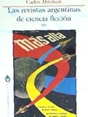 Revistas argentinas de ciencia ficción, Las