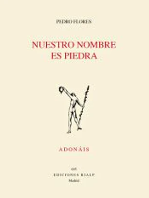 Nuestro nombre es piedra