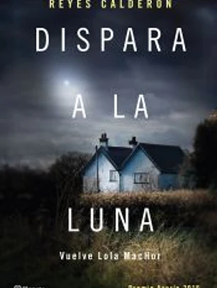 Dispara a la luna