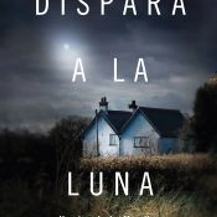 Dispara a la luna 1