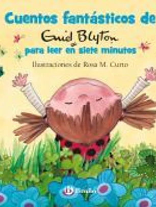 Cuentos fantásticos de Enid Blyton para leer en siete minutos