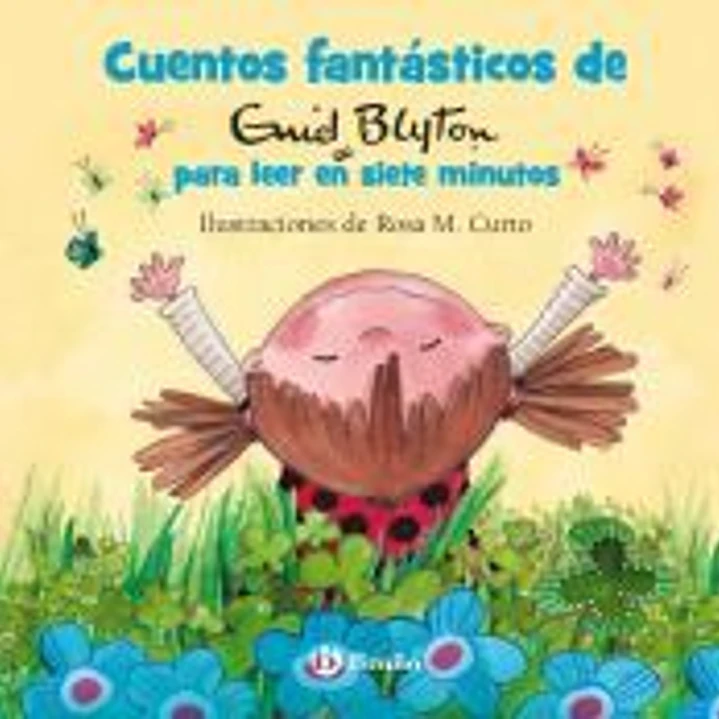 Cuentos fantásticos de Enid Blyton para leer en siete minutos 1