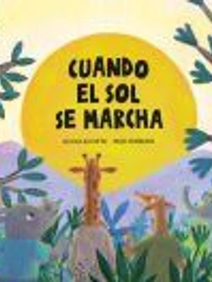 Cuando el sol se marcha