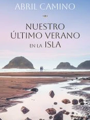 Nuestro último verano en la isla