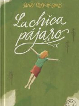 La chica pájaro