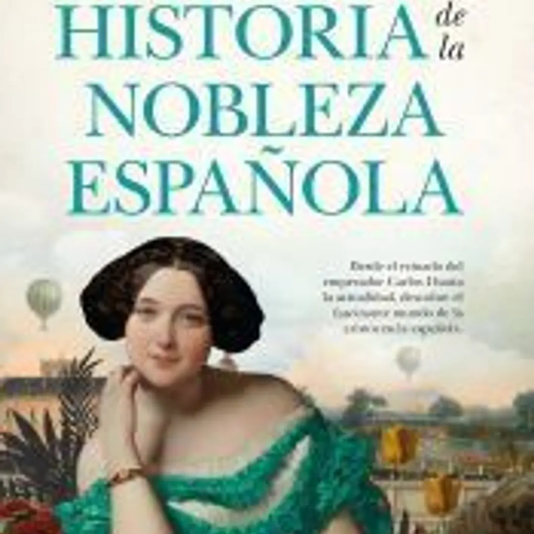 Eso no estaba en mi libro de historia de la nobleza española 1