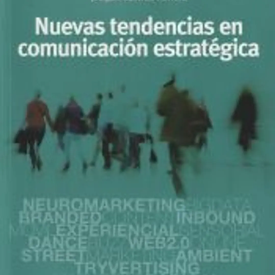 NUEVAS TENDENCIAS EN COMUNICACION ESTRATEGICA 1
