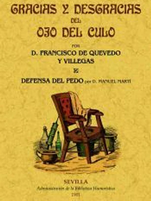Gracias y desgracias del ojo del culo. Defensa del pedo