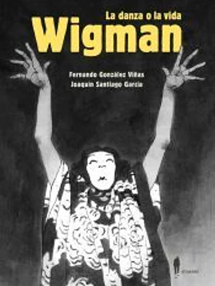 Wigman. La danza o la vida