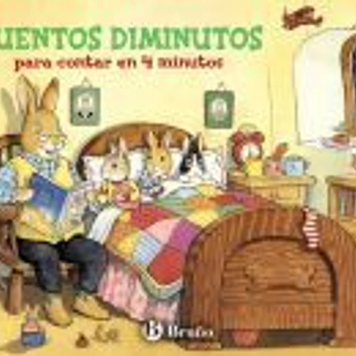 Cuentos diminutos para contar en 4 minutos 1