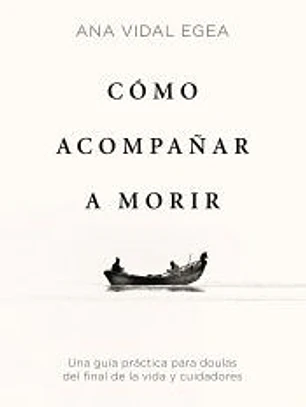 Cómo acompañar a morir