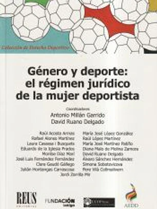 Género y deporte: el régimen jurídico de la mujer deportista