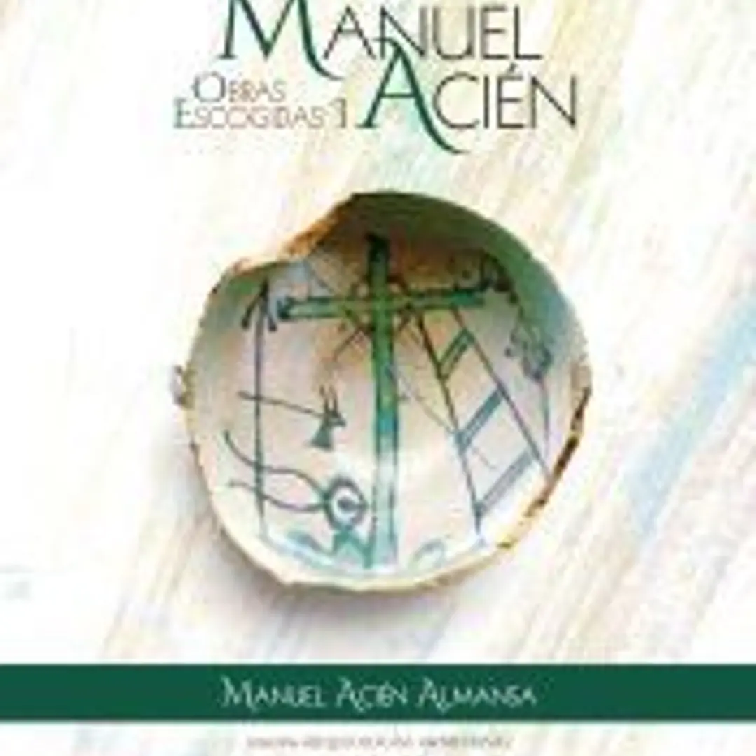 Manuel Acién. Obras escogidas I 1