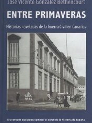 ENTRE PRIMAVERAS: El atentado que pudo cambiar el curso de la historia de España