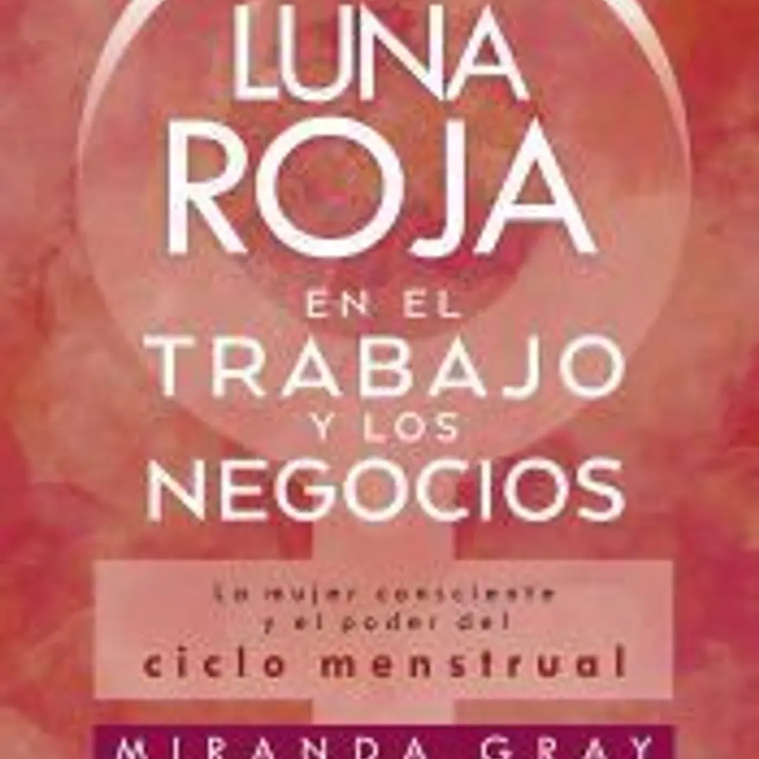 La luna roja en el trabajo y los negocios 1