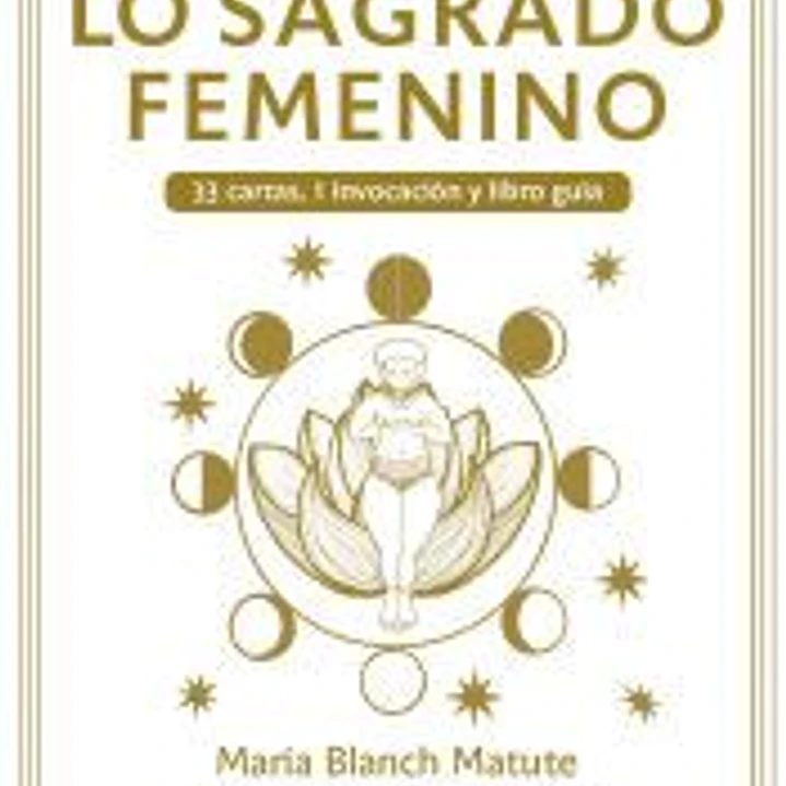 Oráculo de Lo Sagrado Femenino 1