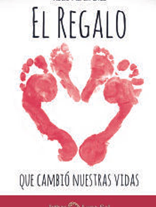 El Regalo que cambió nuestras vidas