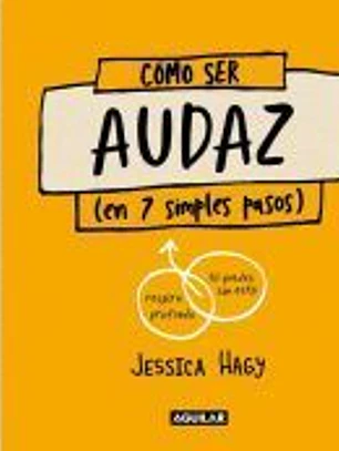 Cómo ser audaz