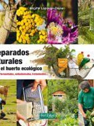 PREPARADOS NATURALES PARA EL HUERTO ECOLOGICO