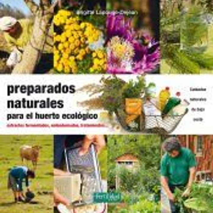 PREPARADOS NATURALES PARA EL HUERTO ECOLOGICO 1