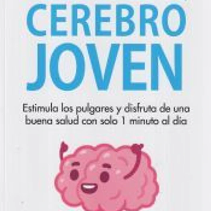 Pulgares inteligentes, cerebro joven 1